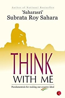 Think With Me By Subrata Roy Sahara - Book Review