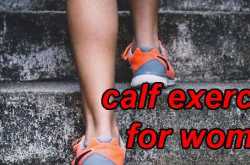 Top 10 Calf Exercises For Women - Fitness Make