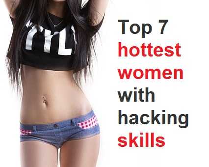 Top 7 Hottest Women In The World With Expert Hacking Skills