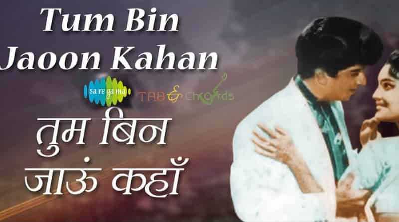 Tum Bin Jaun Kaha Chords - Kishore Kumar - Tab And Chord
