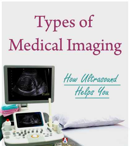 Types Of Medical Imaging: How Ultrasound Helps You