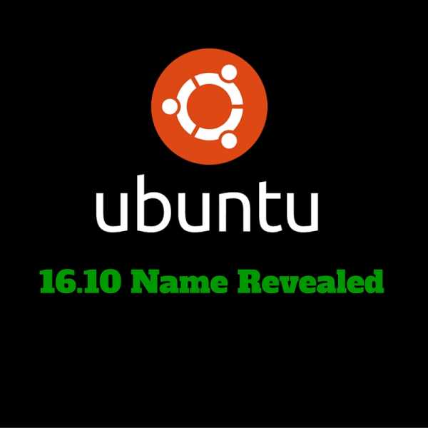 Ubuntu 16.10 Name Revealed - Techlega