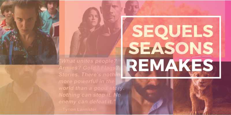 Why Don’t We Enjoy Some Sequels, Seasons And Remakes?