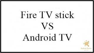Why Fire Stick And Nvidia Shield Is Better Than Android TV