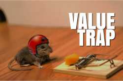 Why is a VALUE TRAP? The Bargain Hunter Dilemma!