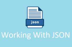 Working with JSON | The Coder Zone